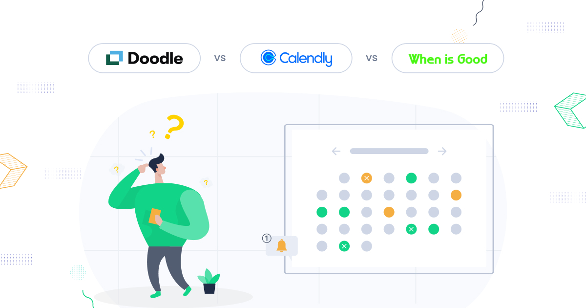 Doodle Vs Calendly Vs WhenIsGood Overview