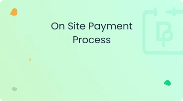 on-site payment process guide