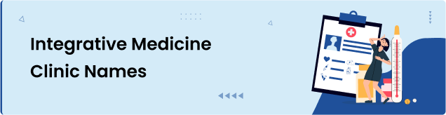 Integrative Medicine Clinic Names