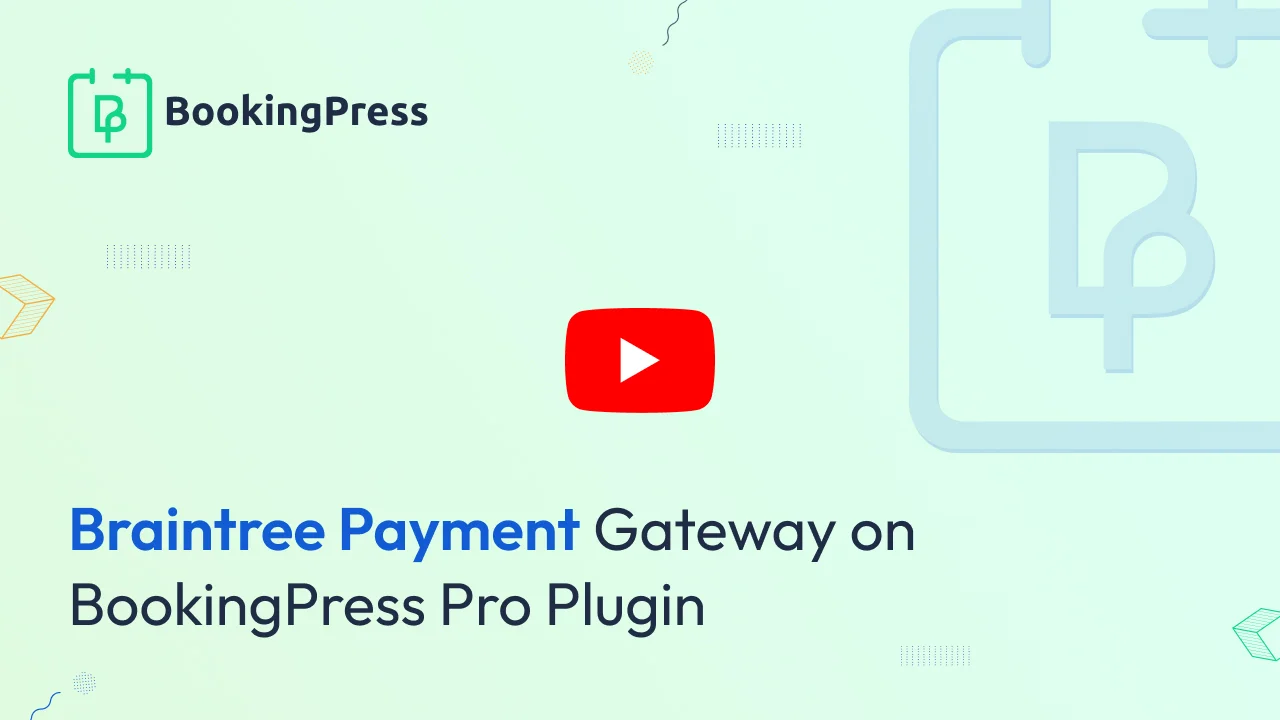 Braintree Payment Gateway of BookingPress