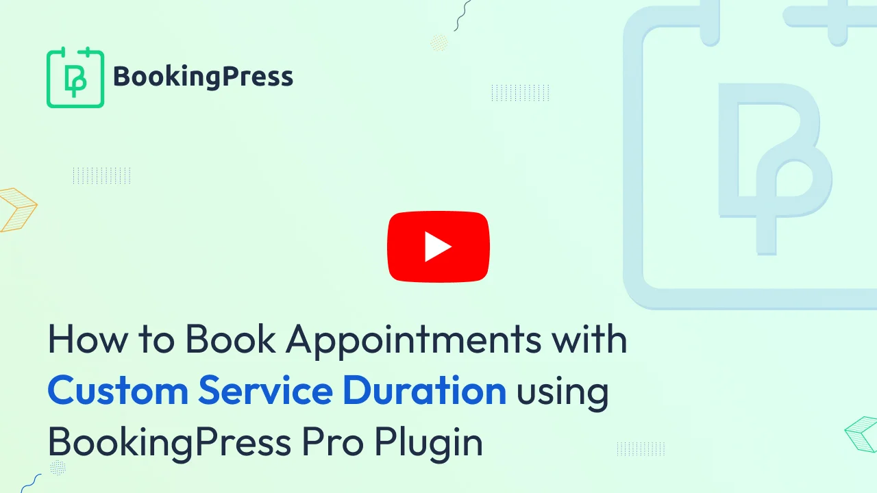 Custom Service Duration Add-on of BookingPress