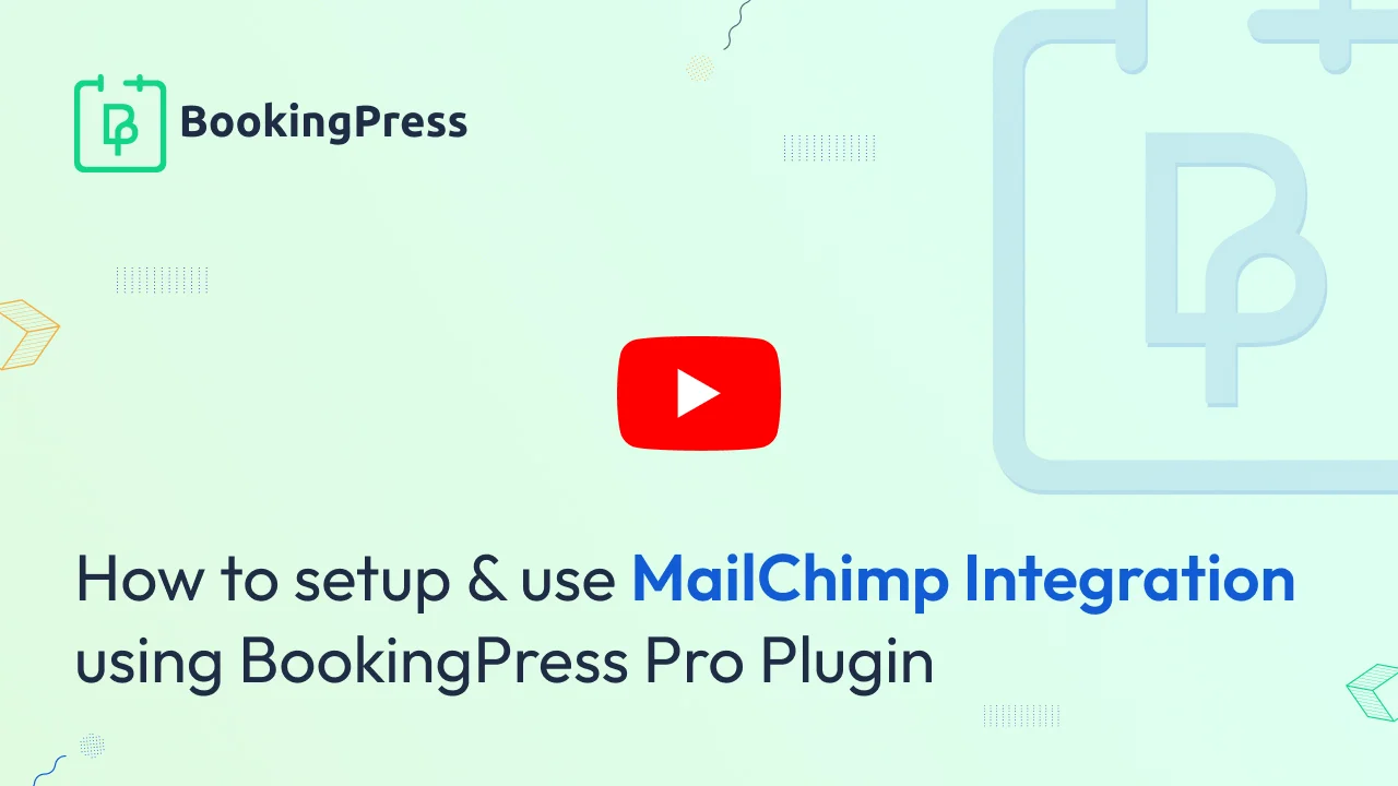 Mailchimp Integration with BookingPress