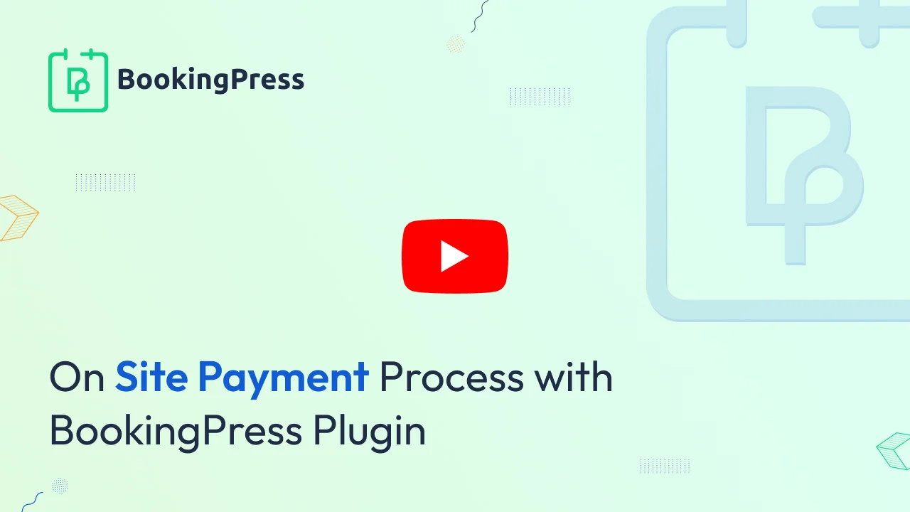 On Site Payment Process with BookingPress