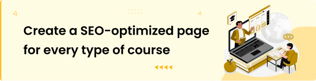 Create a SEO-optimized page for every type of course
