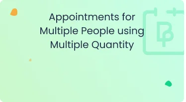 Appointments for Multiple People in BookingPress using Multiple Quantity