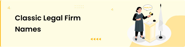 Classic Legal Firm Names