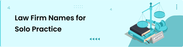 Law Firm Names for Solo Practice