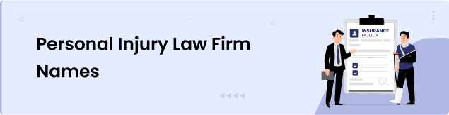 Personal Injury Law Firm Names