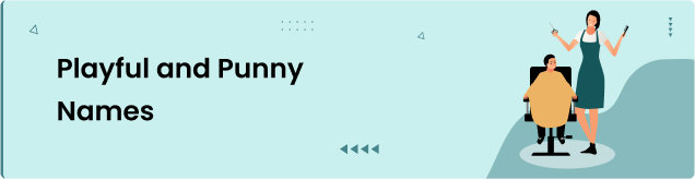 Playful and Punny Names