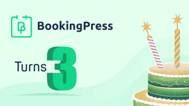 BookingPress Turns 3! Here's to the Journey, Milestones & More