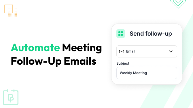 automate meeting follow-up