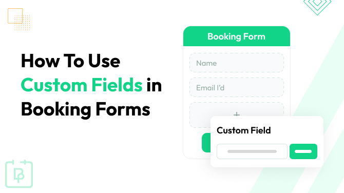 Custom Fields in Booking Forms