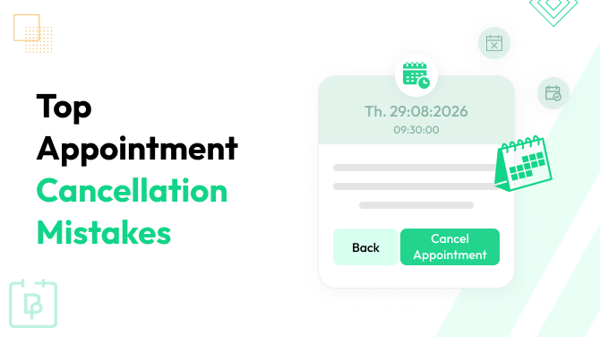appointment cancellation mistakes